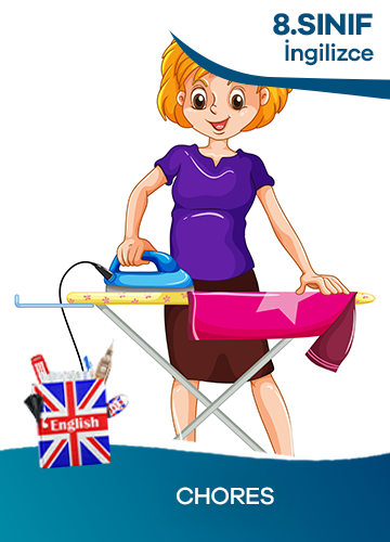 8. Sınıf İngilizce 8. Ünite Chores konu resmi