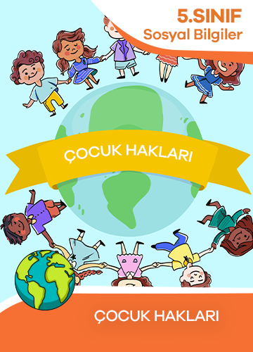 5. Sınıf Sosyal Bilgiler Çocuk Hakları konu resmi